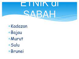 Tarian etnik sabah merupakan tarian yang sangat popular di negeri sabah. Etnik Sabah