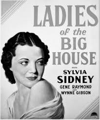 Essential: LADIES OF THE BIG HOUSE (1931)