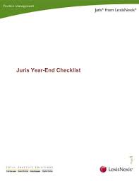 After this, it may take up to 30 days for your information to be removed. Download Juris Year End Checklist Pdf Support Lexisnexis
