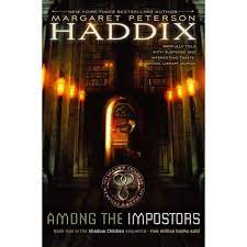 Among the hidden, among the impostors, among the betrayed, among the barons, among the brave, among the enemy, and among the free by margaret peterson haddix goodreads helps you keep track of books you want to read. Shadow Children Books Among The Impostors A Sequel To Among The Hidden Series 02 Hardcover Walmart Com Walmart Com