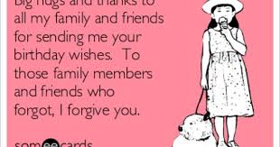 Thank You For Birthday Wishes For Family Members Big Hugs And Thanks To All My Family And Friends For Sending Me Your Birthday Happy Birthday Quotes Funny Birthday Quotes For Me Thank You Quotes For Birthday