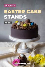 Learn how to make your own cake stand with this simple diy idea. Adorable Easter Cake Stands To Diy Sunlit Spaces Diy Home Decor Holiday And More