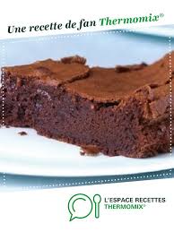 Fondant Au Chocolat Recette Fondant Au Chocolat Fondant Au Chocolat Rapide Gateau Chocolat Thermomix