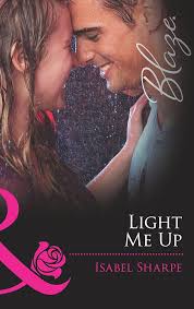 Amazon.com: Light Me Up (Friends With Benefits, Book 2) (Mills & Boon  Blaze) eBook : Sharpe, Isabel: Kindle Store