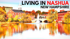Living in Nashua New Hampshire - Watch This Before Moving to the ...