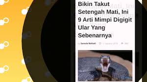 Memimpikan setan berarti dirimu sedang dipengaruhi energi negatif yang disebabkan dari rasa ketakutan dan arti lainnya mimpi setan, kamu sudah mulai tersesat dalam hal yang sangat buruk. Pernah Termimpi Ular Inilah Maksud Dan Faktanya Yang Mengejutkan Youtube