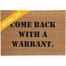 Classic Coir Funny Mat Come Back With A Warrant 2 X 3 Learn More By Visiting The Image Link It Is An Affiliate Door Mat Outside Flooring Outdoor Door Mat