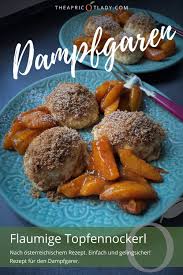 Flaumige Topfennockerl Aus Dem Dampfgarer Mit Marillenroster The Apricot Lady Rezept In 2020 Rezepte Nockerl Vegetarisch Kochen
