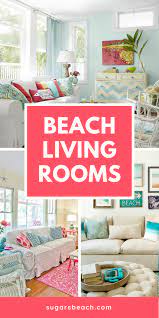 Beach Themed Living Rooms Sugars Beach 2021 Beach Theme Living Room Beach Decor Living Room Coastal Style Living Room