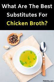 Chicken bouillon is a good chicken broth substitute. 7 Best Chicken Broth Alternatives That Taste Great In Your Dishes Fitibility