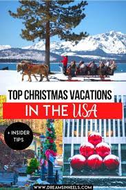 The Best Places To Spend Christmas In The Usa According To Travel Experts In 2021 Christmas Travel Usa Travel Destinations Holiday Travel