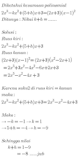Pos berikutnya soal unsur unsur, keliling dan luas lingkaran dan jawaban. Contoh Soal Polinomial Beserta Jawabannya Brainly