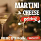 Martini & Cheese Pairing Class event image