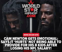 Cam Newton Gets Emotional: Says It 'Hurts' Not Being Able To Provide For  His 8 Kids After Losing His NFL Salary! 👇🏾📺 Check the comments for the  video 📺👇🏾