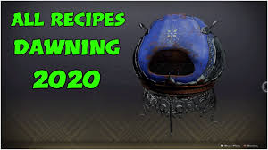 Destiny 2 Recipes All Dawning 2020 Recipes New Cookies Included Youtube