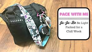 Pack With Me The Jujube Be Light For A Pretty Chill Week Youtube