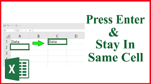 How To Stay In The Same Cell After Pressing The Enter Key In Excel Excel Tutorials Cell Excel