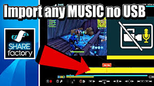 How To Import Music To Sharefactory With No Usb Play Any Song Youtube
