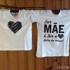 Camisetas Personalizadas Mae Pai E Filha Papai Que Tal Esse Par De Camisetas Para O Dia Das Maes Www Buabu Com Br Camisetas Pai E Filho Camisetas Da Familia Roupas Mae E Filha