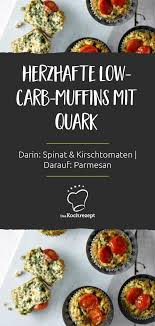 Herzhafte Low Carb Muffins Mit Quark Rezept Muffins Mit Quark Rezepte Low Carb Muffins