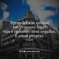 Cansei De Ser Boazinha Com Quem Não Merece Frases De Renato On Instagram O Amor Proprio Nao E Orgulho Orgulho Voce Tem Das Suas Atitudes E O Amor Proprio Nada M Frases Amor Proprio Pensamentos Frases
