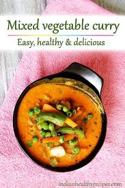 Mixed Vegetable Curry Recipe For Chapathi Roti Rice Recipe Vegetable Curry Recipes Curry Recipes Vegetable Curry