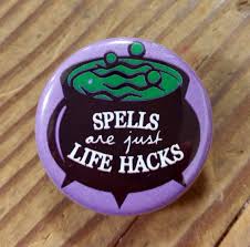 So it's lunchtime and you have an ice cold bottle of fizzy goodness.but no bottle opener. Spells Are Just Life Hacks Pinback Button Magnet Or Bottle Etsy
