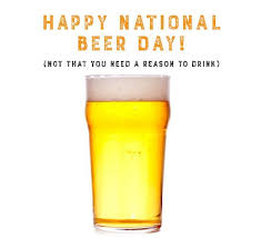 (cnn) — today is national beer day, and, yes, it is a tuesday. Send An Ecard Beer Day Beer Facts Beer
