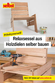 Relaxsessel garten (1308 bewertungen) relaxsessel garten themenwelt: Relaxsessel Garten Selbst De Sessel Holz Relaxsessel Selber Bauen