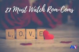 Katherine heigl says she was addicted to romantic comedies you're the worst is the best romantic comedy you're not. 50 Best Rom Coms Of All Time Moodswag
