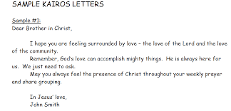 And after this, here is the very first impression: An Example Of A Kairos Letter Each Participant Receives A Bag Full Of Letters Written Individually By Each Of The Team Members Letter Example Kairos Letters
