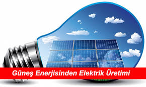 Güneş enerjisi ile elektrik üretimi 1. Gunes Enerjisi Elektrik Uretimi Projeleri Ve Avantajlari Dogru Ve Guncel Hayattan Haberler