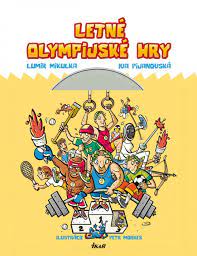 Olympijské hry se letos uskuteční v termínu 23. Kniha Letne Olympijske Hry Kolektiv Bux Sk