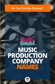 Some production company names are quite vague and hard to understand, and this is where you have the chance to stand out from them. 463 Best Music Production Company Names Thebrandboy Com Music Production Companies Production Company Company Names