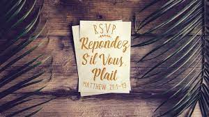 Record the pronunciation of this word in your own voice and play it to listen to how you have pronounced it. Mathew 21 1 17 Rsvp Respondez S Il Vous Plait Rich Jones Youtube