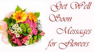 And if you have a new baby, people will understand if it takes that long or longer. Get Well Soon Messages For Flowers