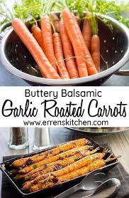 Buttery Balsamic Garlic Roasted Carrots Recipe Veggie Dishes Vegan Recipes Healthy Roasted Carrots