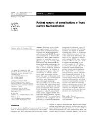 Some people are diagnosed by chance because they have a blood test done for other reasons, which. Pdf Patient Reports Of Complication Of Bone Marrow Transplantation