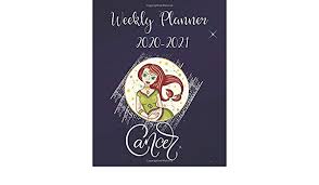 Even so, there is a stronger focus on settling in and getting comfortable. 2020 2021 Weekly Planner Cancer Zodiac Horoscope Daily Weekly Planner 8x10 113 Pages Zodiac Mmsquad 9781688251724 Amazon Com Books