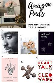 Must Have Poetry Books From Amazon For Your Coffee Table Or Side Table Best Coffee Table Books Coffee Table Poetry Books