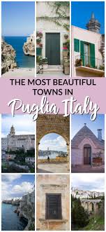 If you have never traveled to this region, you should know that puglia is more similar to a lifestyle rather than a geographical area. Six Of The Most Beautiful Towns In Puglia Italy Learn About Apulia S Best Towns How To Plan Your Holiday T Puglia Italy Italy Travel Guide Italy Travel Tips