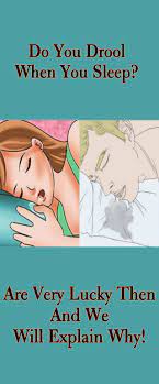 Do You Drool When You Sleep You Are Very Lucky Then And We Will Explain Why Healthy Snacks When You Sleep Explain Why Lack Of Energy