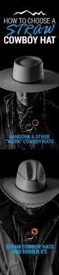 When It Comes To Wearing Straw Cowboy Hats There S Etiquette Then There S Cowboy Etiquette Read More About Choosing The Ri Cowboy Hats Straw Cowboy Hat Hats