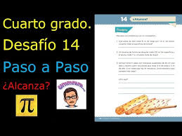 Con ellos podré mejorar cada día. Cuarto Grado Desafio 14 Paso A Paso Alcanza Youtube