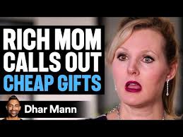 Rich Mom Calls Out Cheap Gifts