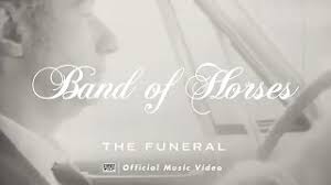 Music, more than any other art form, has the ability to express our raw emotions, our deepest wounds, and our hope for healing. Band Of Horses The Funeral Official Video Youtube