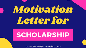 Objective of electrical engineer in cv for scholarship. Motivation Letter For Turkey Scholarship Turkey Scholarships