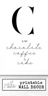 C Is For Chocolate Coffee And Cake Funny Kitchen Decor Definition Printable Wall Art Word Art Wall Decor Printable Wall Art Word Wall Art