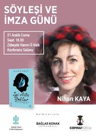 Nihan KAYA son kitabı İyi Aile Yoktur söyleşisi ile Kütüphanemizde sizlerle  buluşacak. #kütüphanedeyim #kültür #etkinlik #yazar #söyleşi #imza  #iyiaileyoktur Cansu Kolcu Bağlar Saray Otel