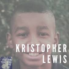 Kristopher Lewis — And Then They Were Gone